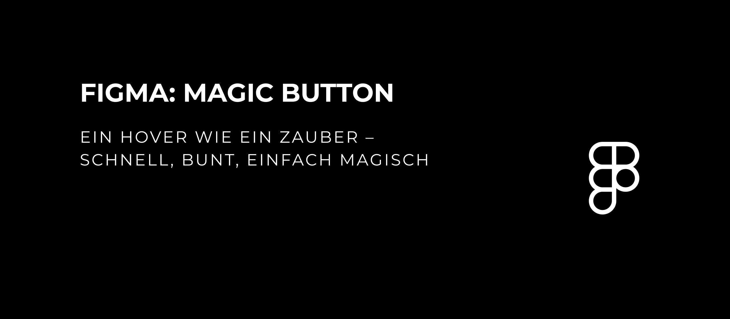 let’s dev Blog | Figma: Magic Button