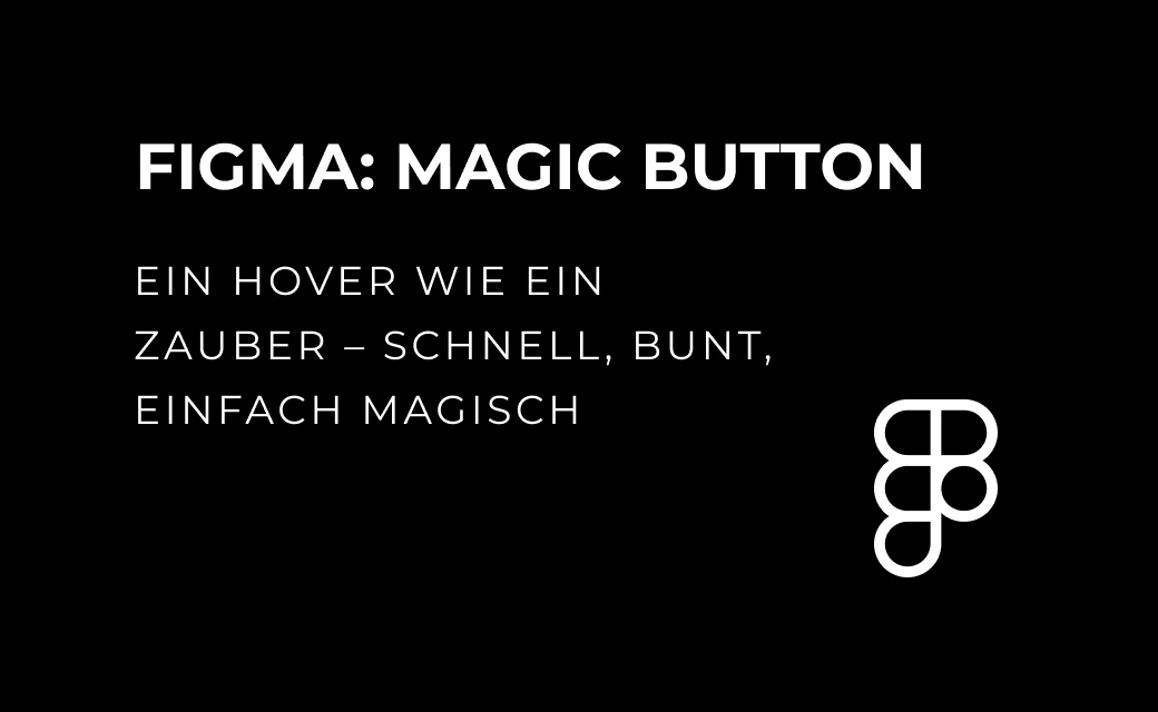let’s dev Blog | Figma: Magic Button