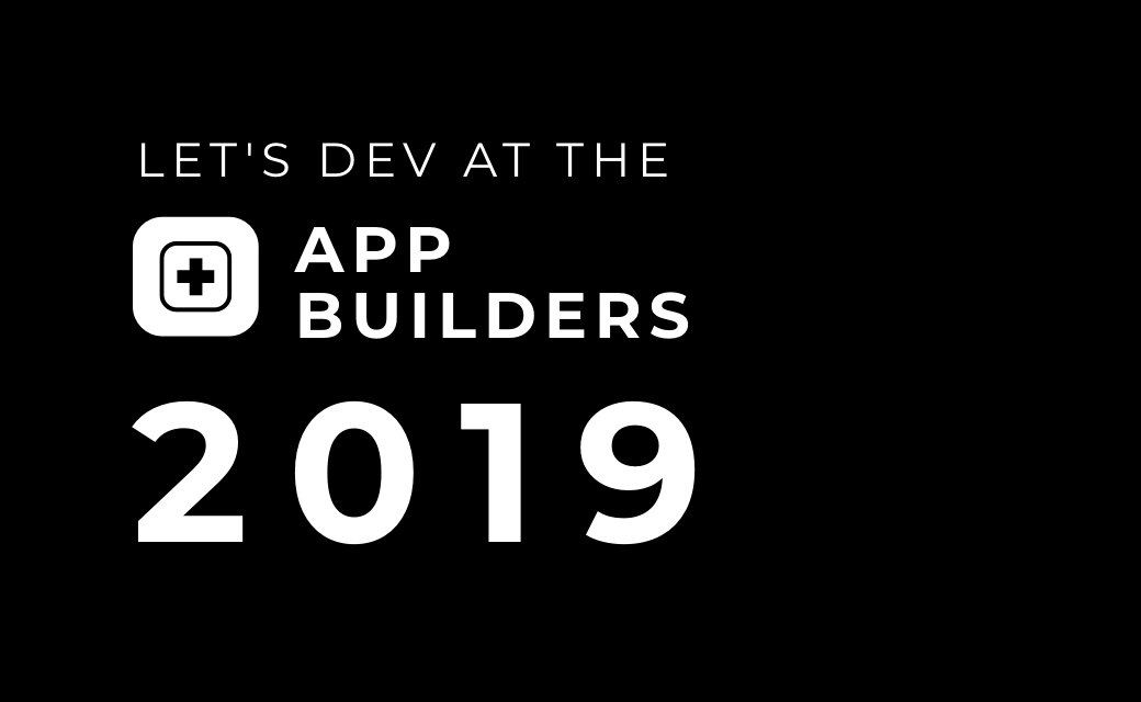 let’s dev Blog | App Builders 2019