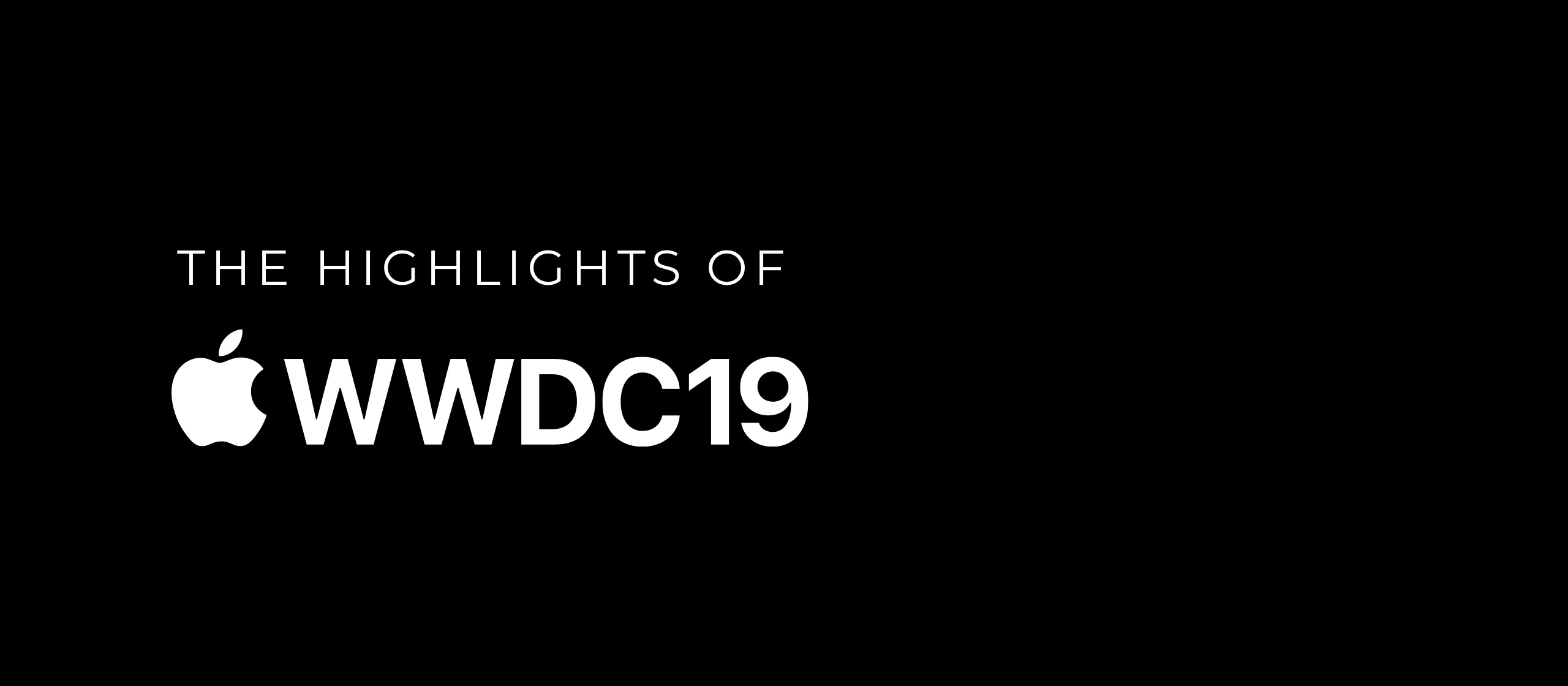 let’s dev Blog | Apple WWDC 2019: These are the highlights of the keynote