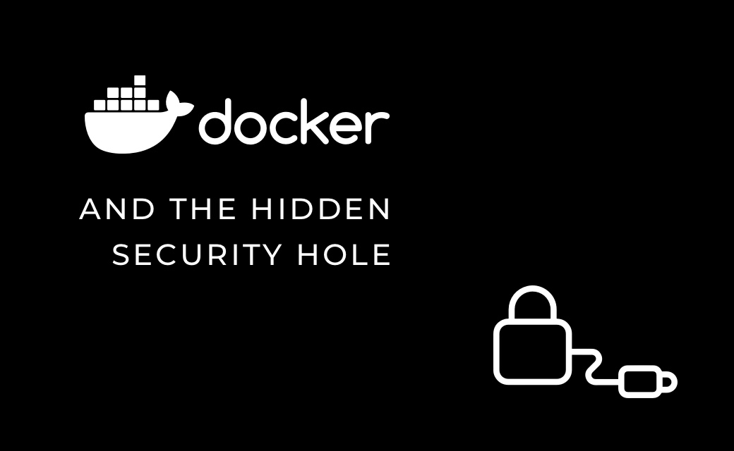 let’s dev Blog | Docker and the hidden security hole