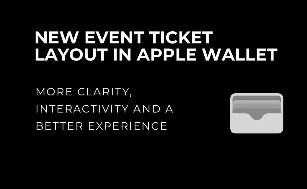 let’s dev Blog | New Event Ticket Layout in Apple Wallet: More Overview, More Context, More Experience