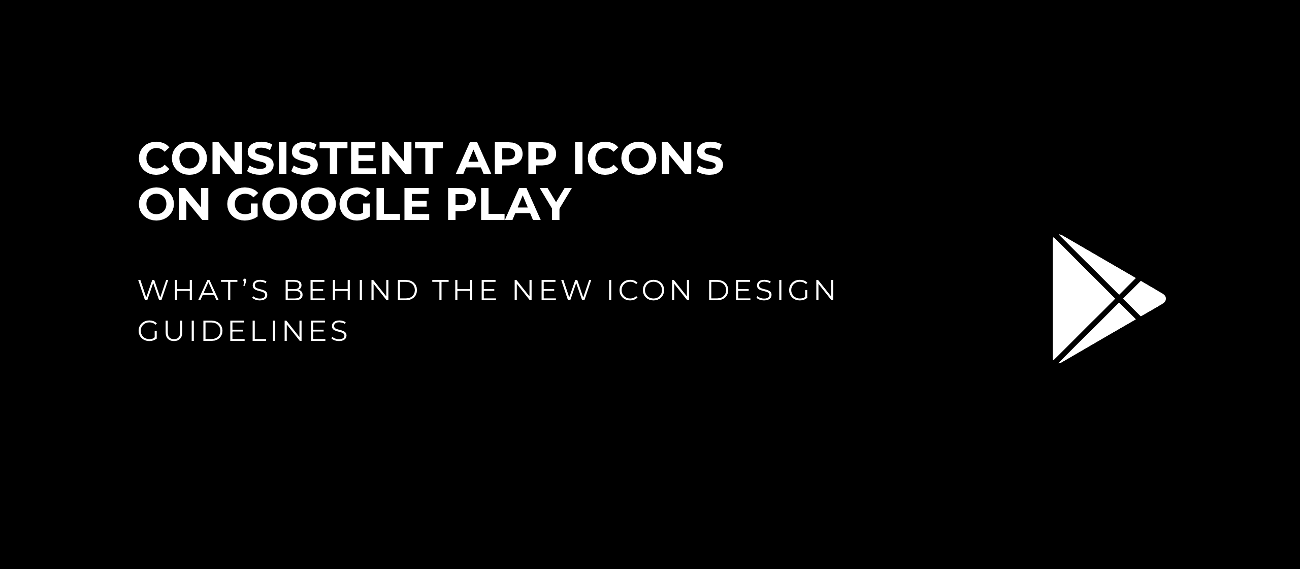 let’s dev Blog | Uniform app icons on Google Play: What's behind the new icon design guidelines